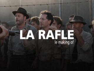 La Rafle : <br>Le Making of